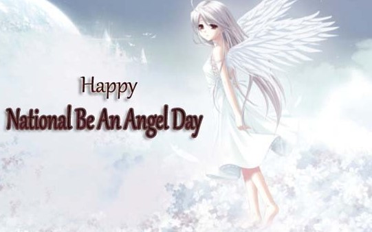 National Be An Angel Day