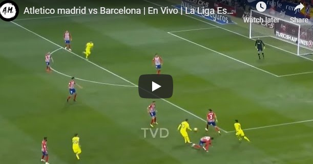 Atletico Madrid vs Barcelona