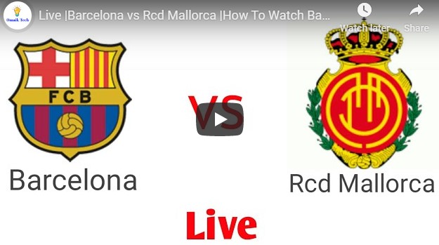 Barcelona vs RCD Mallorca