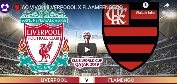 Liverpool vs Flamengo