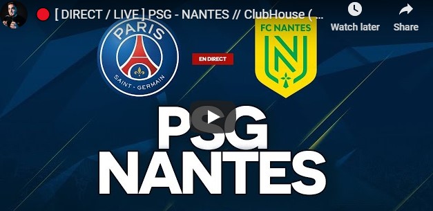 PSG vs Nantes Live