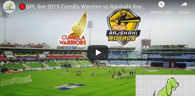 Rajshahi Royals vs Cumilla Warriors Live