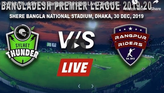 Sylhet Thunder vs Rangpur Rangers