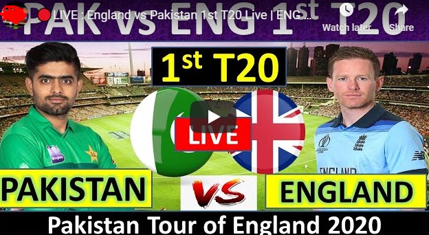 Pakistan vs England 1st T20 Live