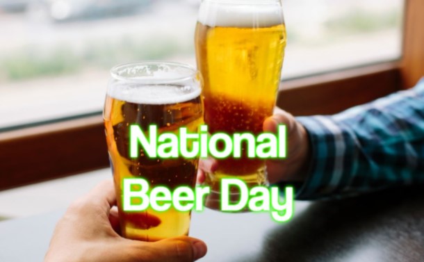 National Beer Day