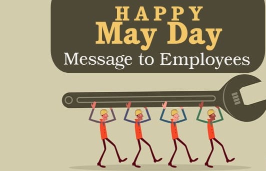 Happy May Day Message to Employees 2022