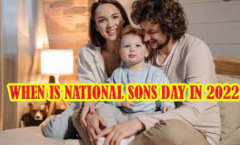 National Sons Day 2022