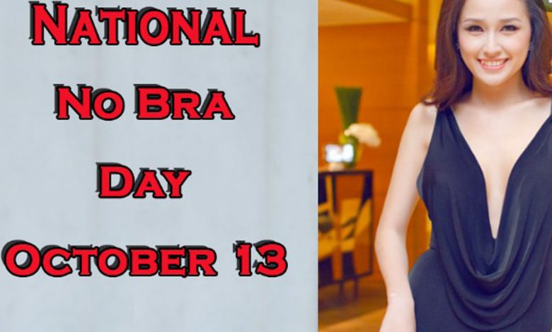 Happy National No Bra day 2022