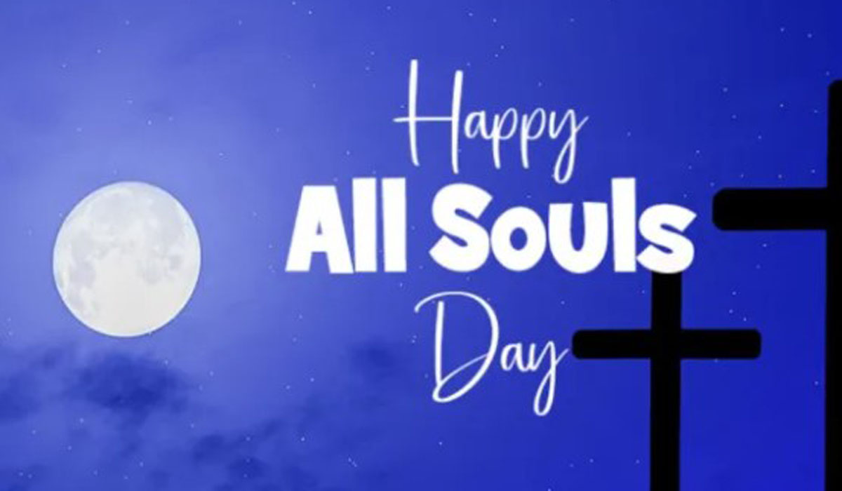 Happy All Souls Day 2022