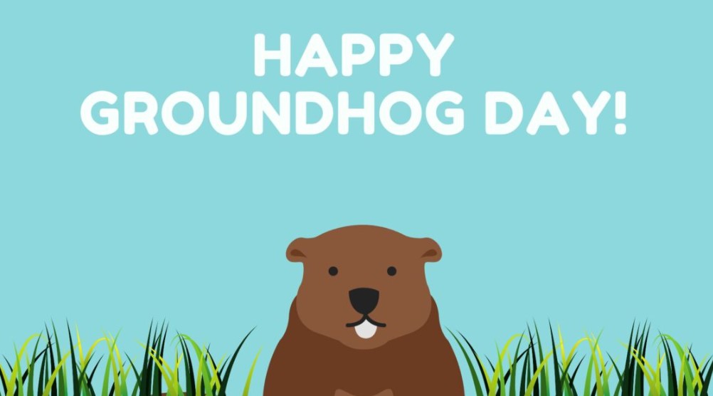 Groundhog Day