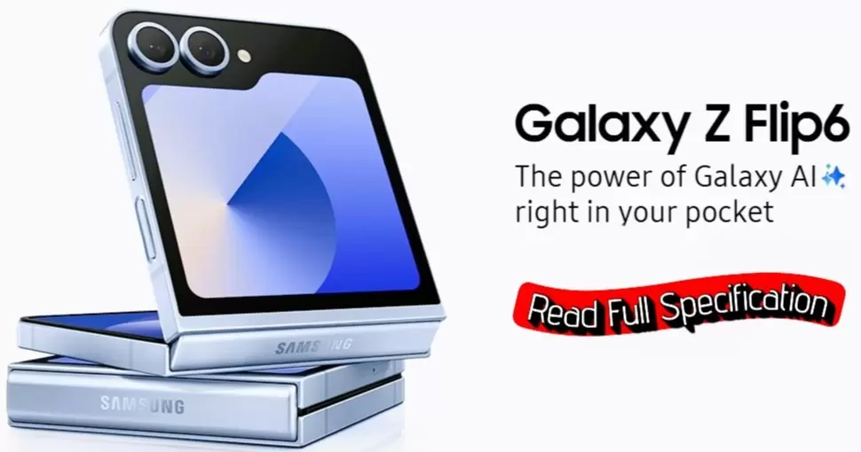 Samsung Galaxy Z Flip 6: Release Date, Price, Specs & Features 2025